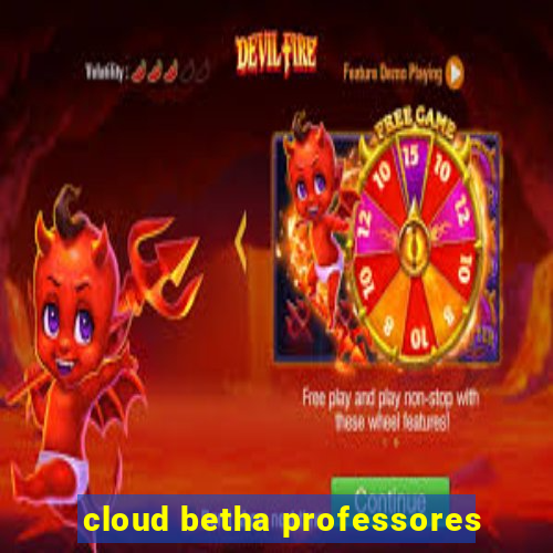 cloud betha professores